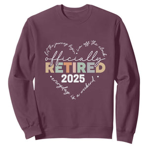 Officially Retired 2025 Sweatshirt Women Retirement Vintage TS10 Maroon Print Your Wear