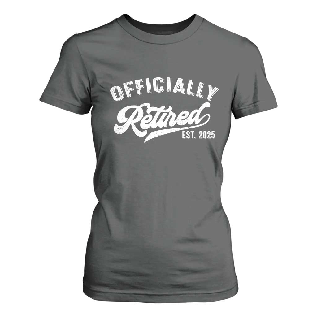 Officially Retired 2025 T Shirt For Women Vintage Retirement TS10 Dark Heather Print Your Wear