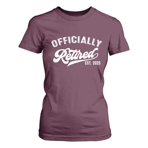 Officially Retired 2025 T Shirt For Women Vintage Retirement TS10 Maroon Print Your Wear