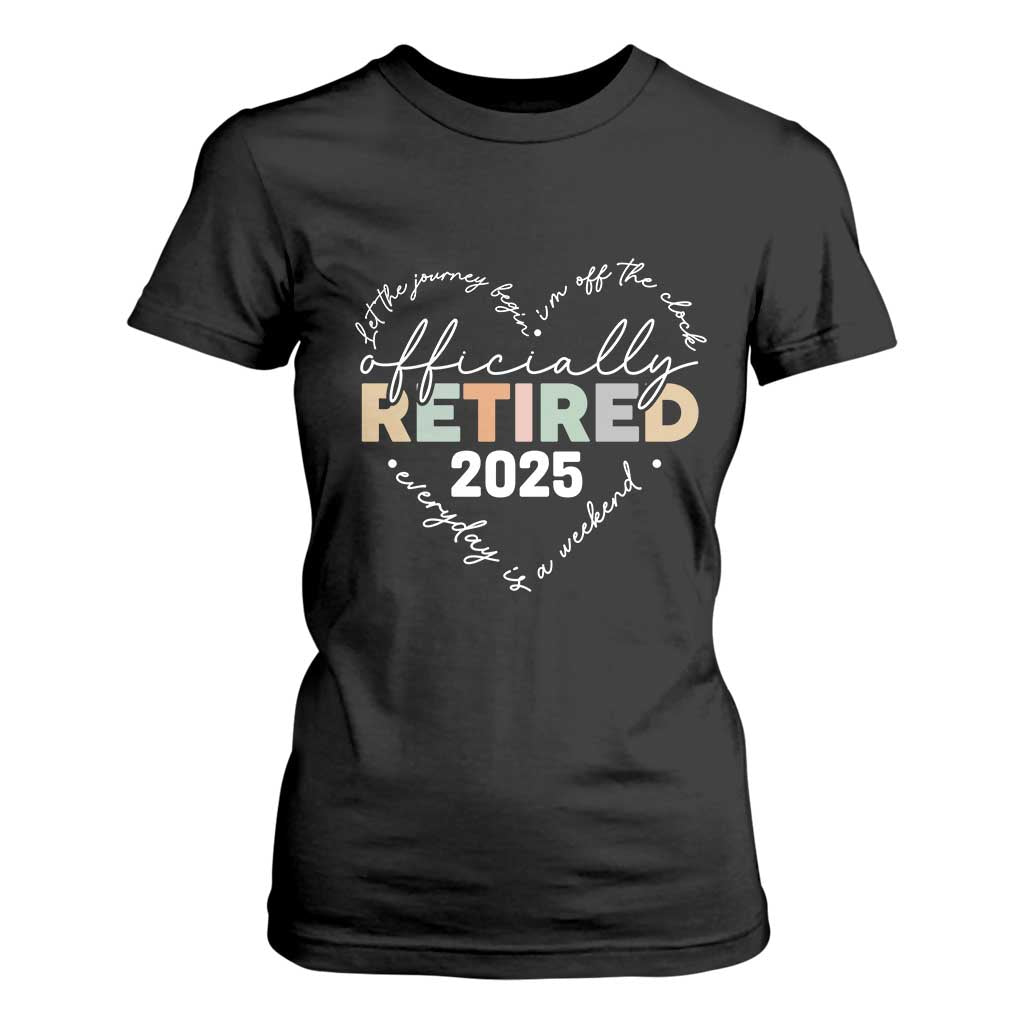 Officially Retired 2025 T Shirt For Women Women Retirement Vintage TS10 Black Print Your Wear