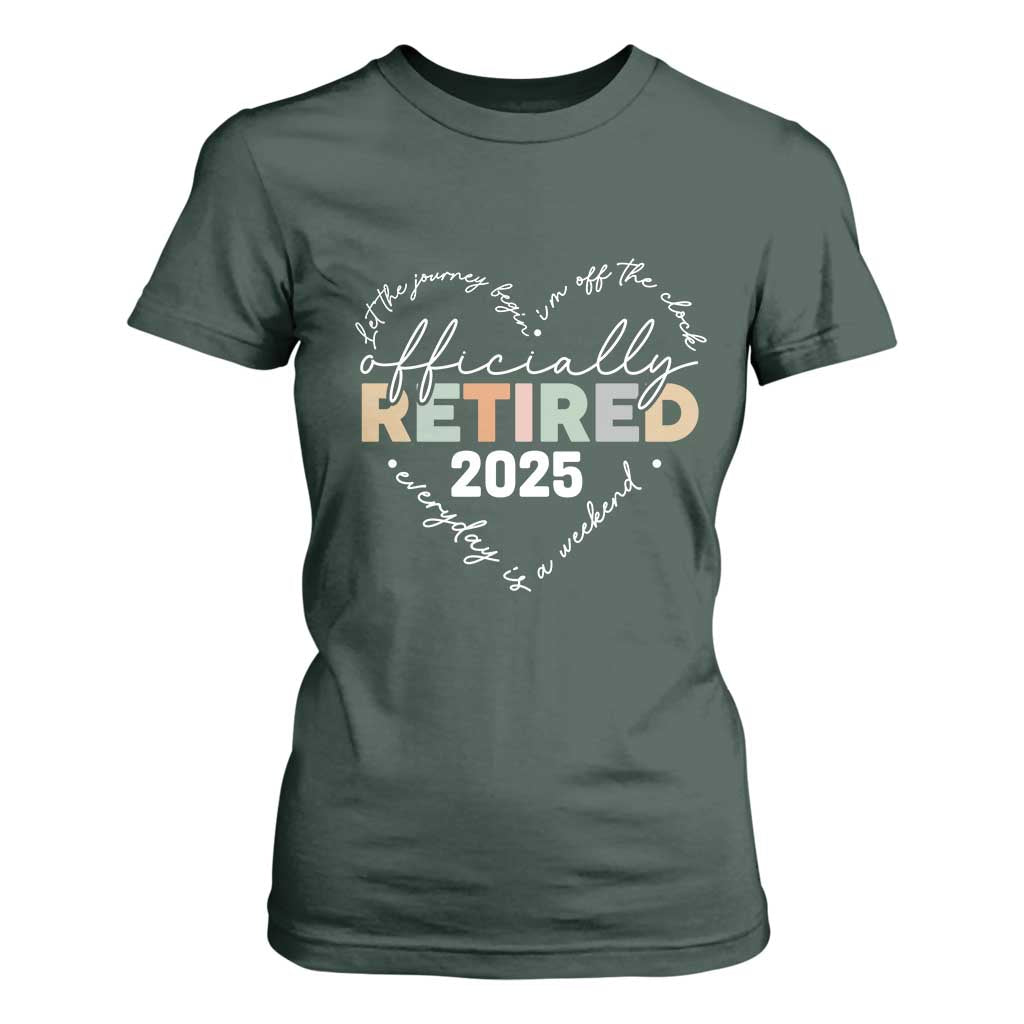 Officially Retired 2025 T Shirt For Women Women Retirement Vintage TS10 Dark Forest Green Print Your Wear