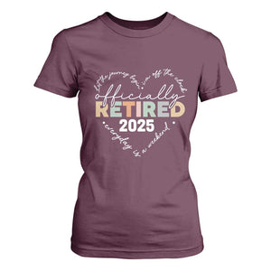 Officially Retired 2025 T Shirt For Women Women Retirement Vintage TS10 Maroon Print Your Wear
