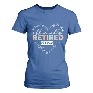 Officially Retired 2025 T Shirt For Women Women Retirement Vintage TS10 Royal Blue Print Your Wear