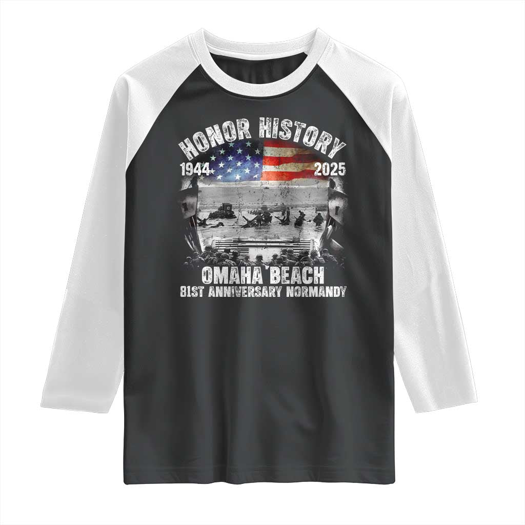 Omaha Beach D Day 81 ST Anniversary Honor History Normandy Raglan Shirt American Flag WWII TS11 Black White Print Your Wear