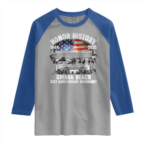 Omaha Beach D Day 81 ST Anniversary Honor History Normandy Raglan Shirt American Flag WWII TS11 Sport Gray Royal Print Your Wear