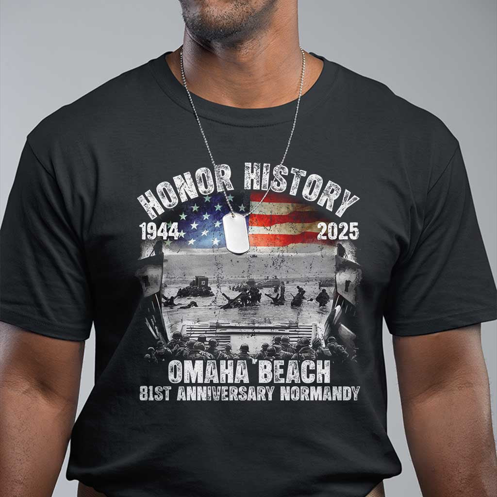 Omaha Beach D Day 81 ST Anniversary Honor History Normandy T Shirt American Flag WWII TS11 Black Print Your Wear