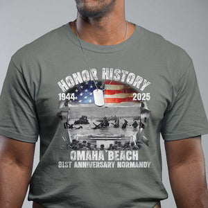 Omaha Beach D Day 81 ST Anniversary Honor History Normandy T Shirt American Flag WWII TS11 Military Green Print Your Wear