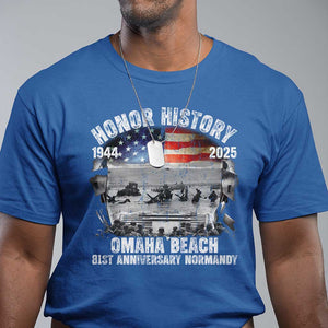 Omaha Beach D Day 81 ST Anniversary Honor History Normandy T Shirt American Flag WWII TS11 Royal Blue Print Your Wear