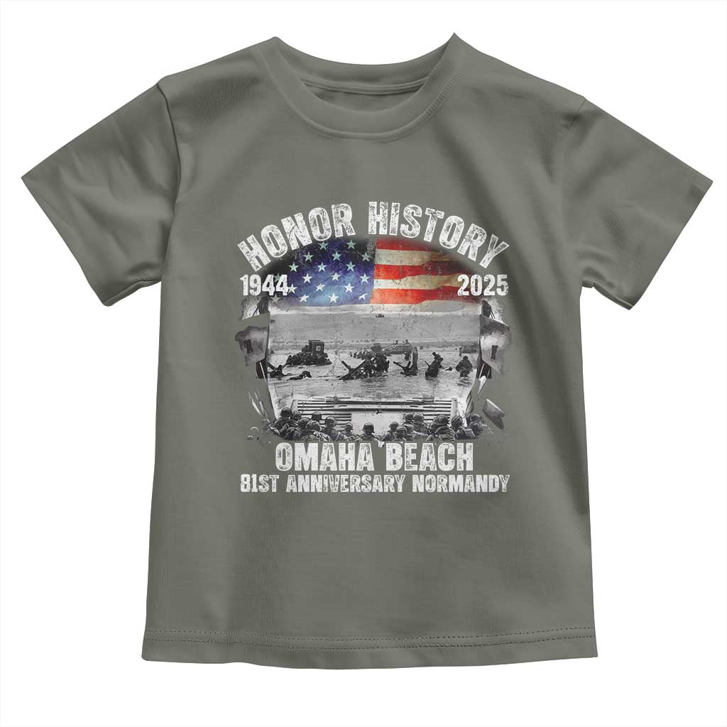 Omaha Beach D Day 81 ST Anniversary Honor History Normandy Toddler T Shirt American Flag WWII TS11 Military Green Print Your Wear
