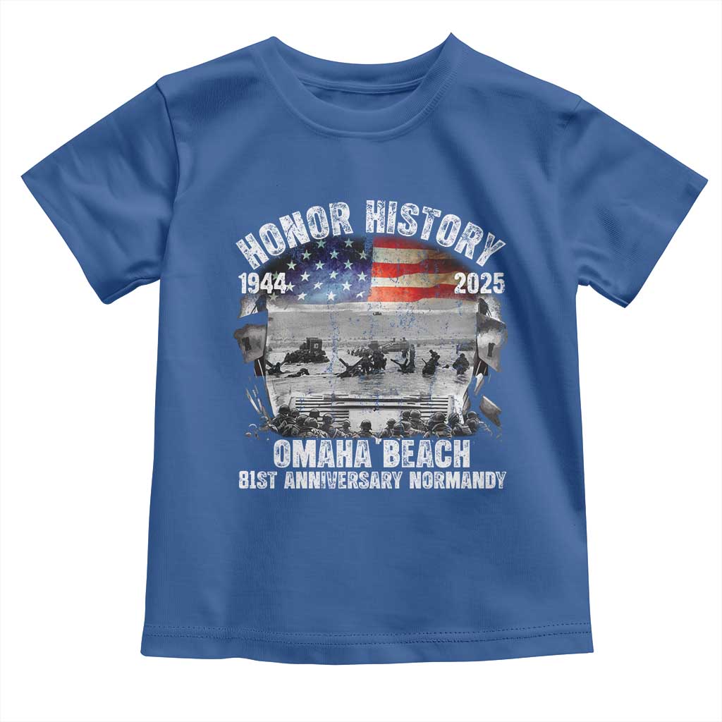 Omaha Beach D Day 81 ST Anniversary Honor History Normandy Toddler T Shirt American Flag WWII TS11 Royal Blue Print Your Wear