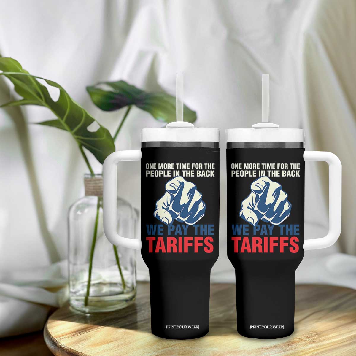 One More Time For The People In The Back We Pay The Tariffs Tumbler With Handle Pointing Hand TS11 Print Your Wear
