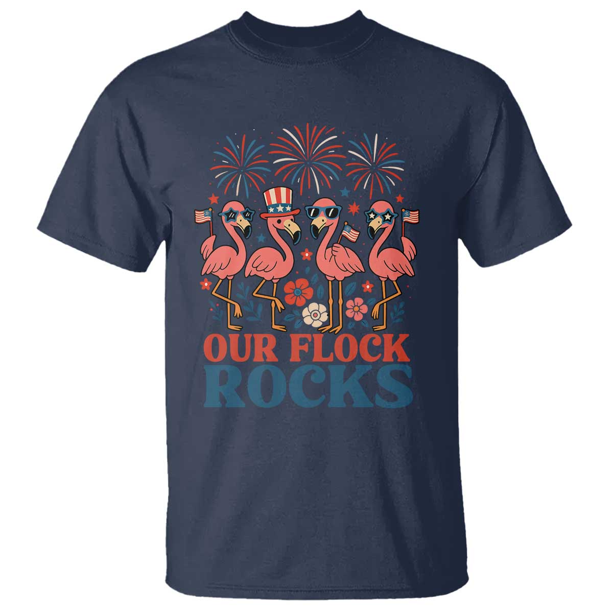 Our Flock Rocks Patriotic Flamingo T Shirt Funny 4th of July Family Matching TS02 Navy Print Your Wear