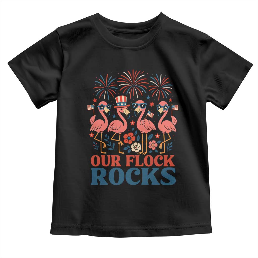 Our Flock Rocks Patriotic Flamingo Toddler T Shirt Funny 4th of July Family Matching TS02 Black Print Your Wear