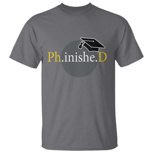 PHD Graduation PhinisheD Degree Doctorate Graduate T Shirt TS11 Charcoal Print Your Wear