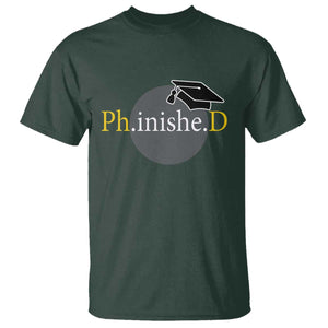 PHD Graduation PhinisheD Degree Doctorate Graduate T Shirt TS11 Dark Forest Green Print Your Wear