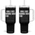 PHD Graduation Tumbler With Handle Girls Just Wanna Have Funding For Scientific Research TS10 One Size: 40 oz Black Print Your Wear