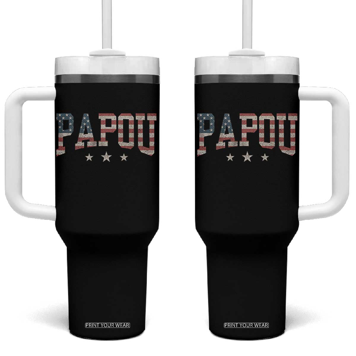 Papou Tumbler With Handle New Grandpa Fathers Day USA Flag Patriotic TS10 One Size: 40 oz Black Print Your Wear
