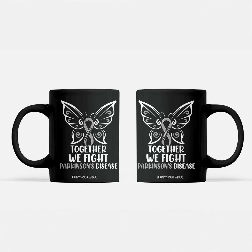 Parkinson's Awareness Coffee Mug We Fight Together Support Squad Gray Ribbon Butterfly TS02 Black Print Your Wear