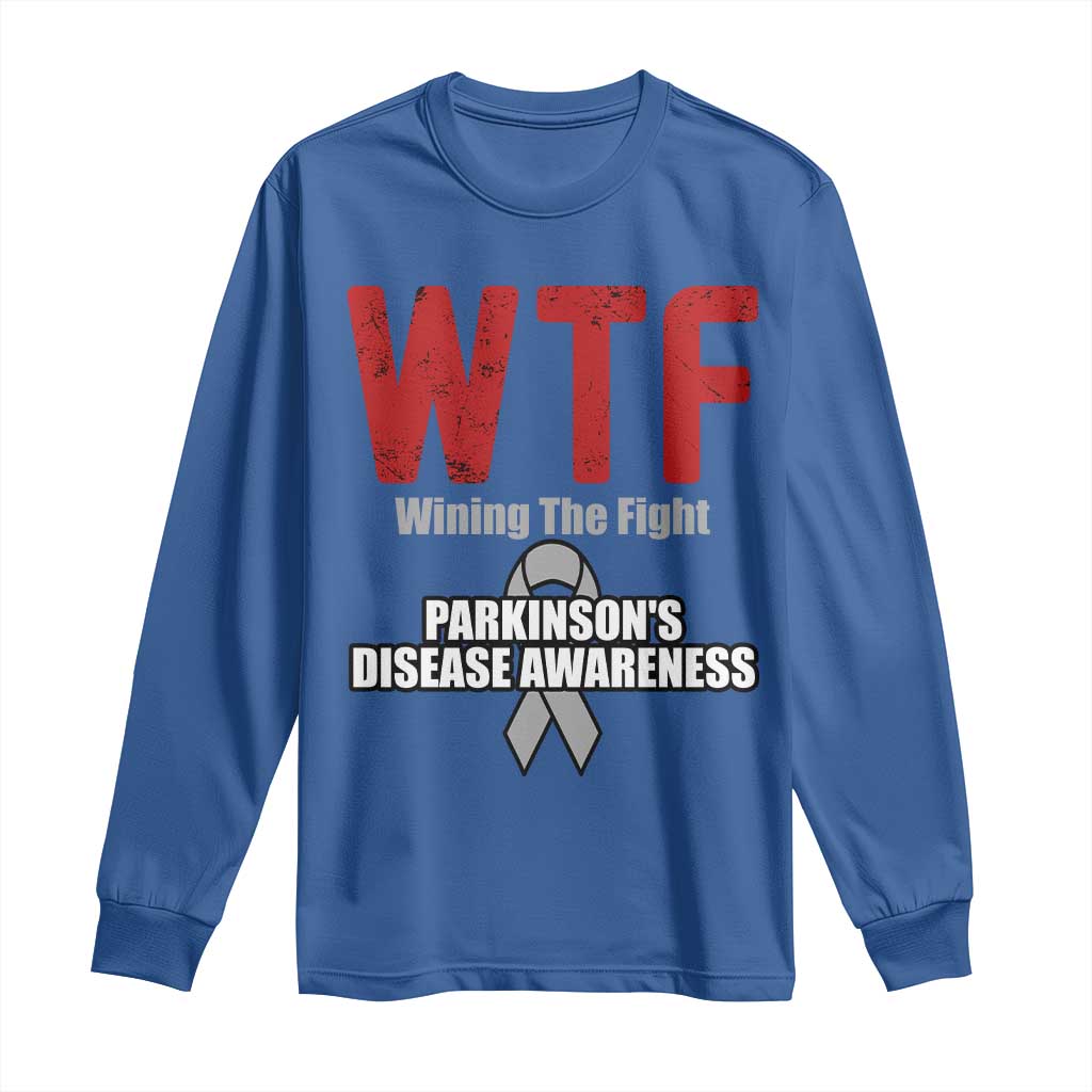Parkinson's Awareness Long Sleeve Shirt WTF Winning The Fight Gray Ribbon Support Parkinsons Warriror TS02 Royal Blue Print Your Wear