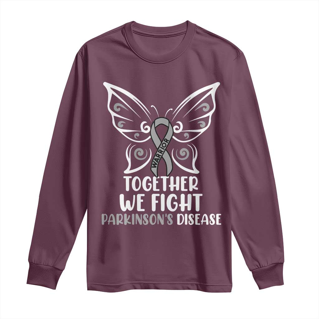 Parkinson's Awareness Long Sleeve Shirt We Fight Together Support Squad Gray Ribbon Butterfly TS02 Maroon Print Your Wear