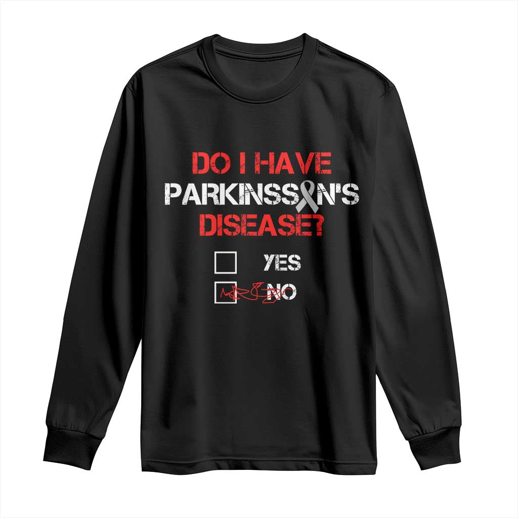 Parkinson's Awareness Long Sleeve Shirt Yes No Warrior Survivor Support TS02 Black Print Your Wear