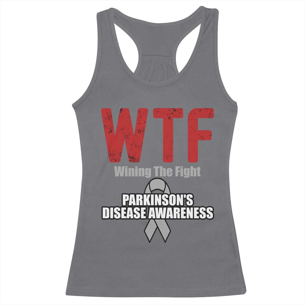 Parkinson's Awareness Racerback Tank Top WTF Winning The Fight Gray Ribbon Support Parkinsons Warriror TS02 Charcoal Print Your Wear