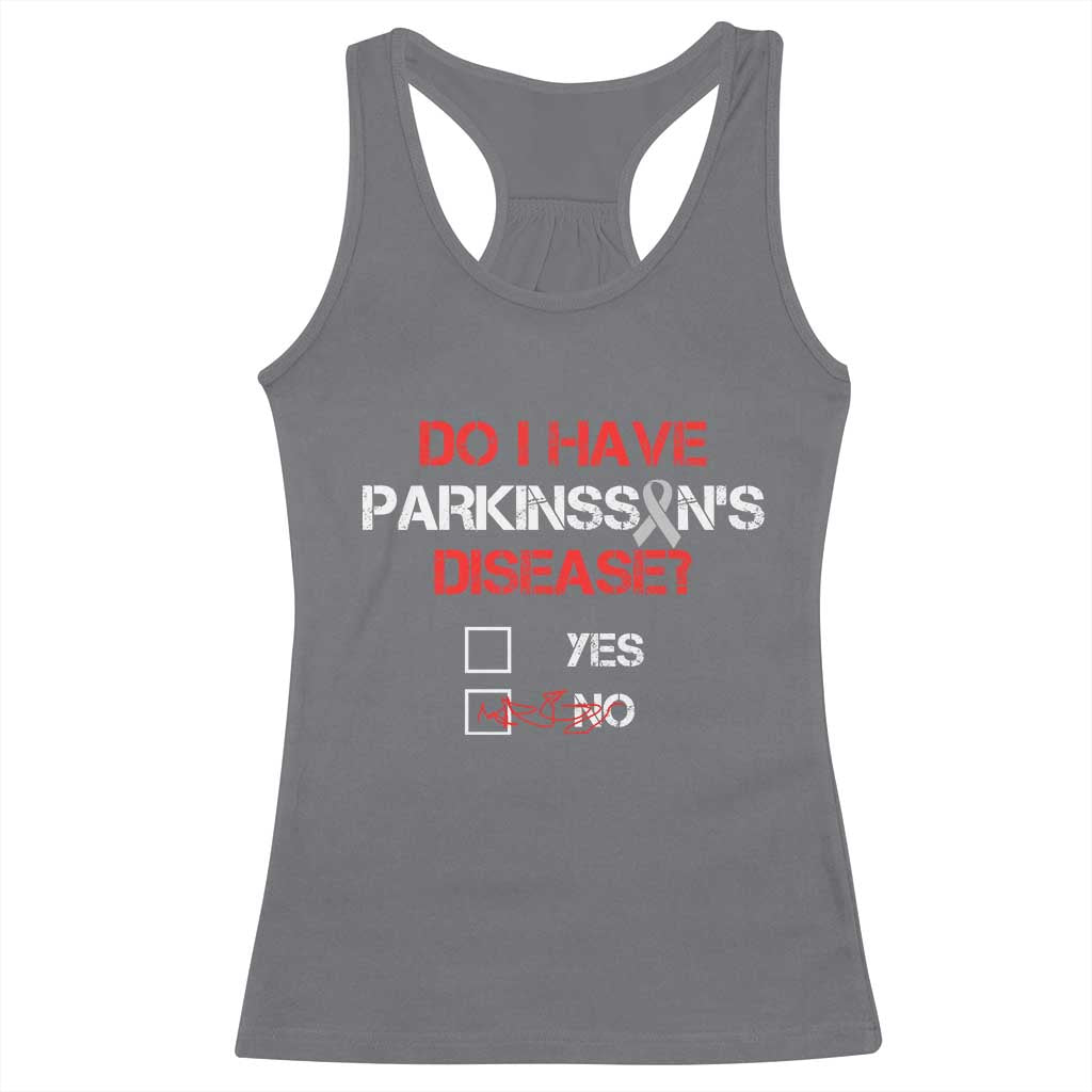 Parkinson's Awareness Racerback Tank Top Yes No Warrior Survivor Support TS02 Charcoal Print Your Wear