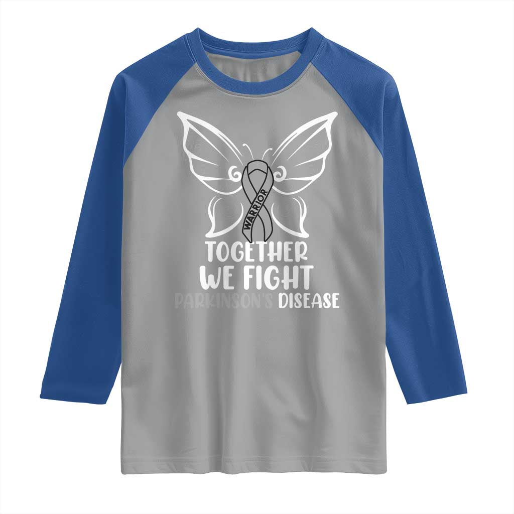Parkinson's Awareness Raglan Shirt We Fight Together Support Squad Gray Ribbon Butterfly TS02 Sport Gray Royal Print Your Wear