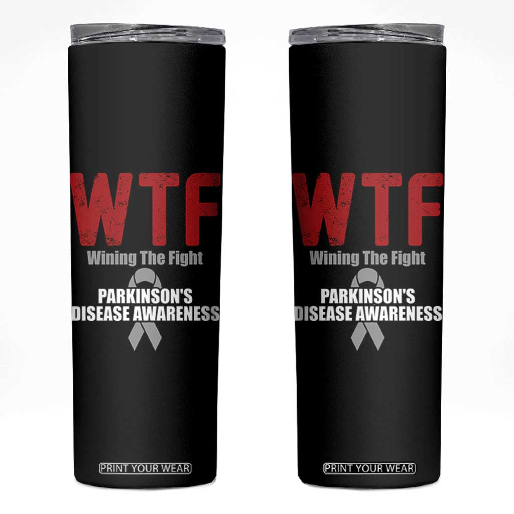 Parkinson's Awareness Skinny Tumbler WTF Winning The Fight Gray Ribbon Support Parkinsons Warriror TS02 Black Print Your Wear