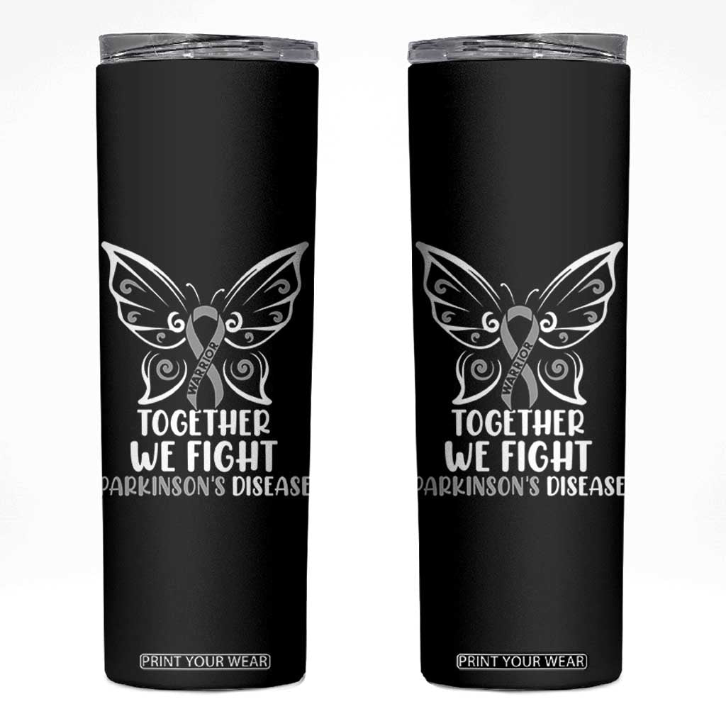 Parkinson's Awareness Skinny Tumbler We Fight Together Support Squad Gray Ribbon Butterfly TS02 Black Print Your Wear