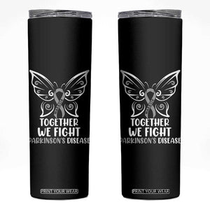 Parkinson's Awareness Skinny Tumbler We Fight Together Support Squad Gray Ribbon Butterfly TS02 Black Print Your Wear