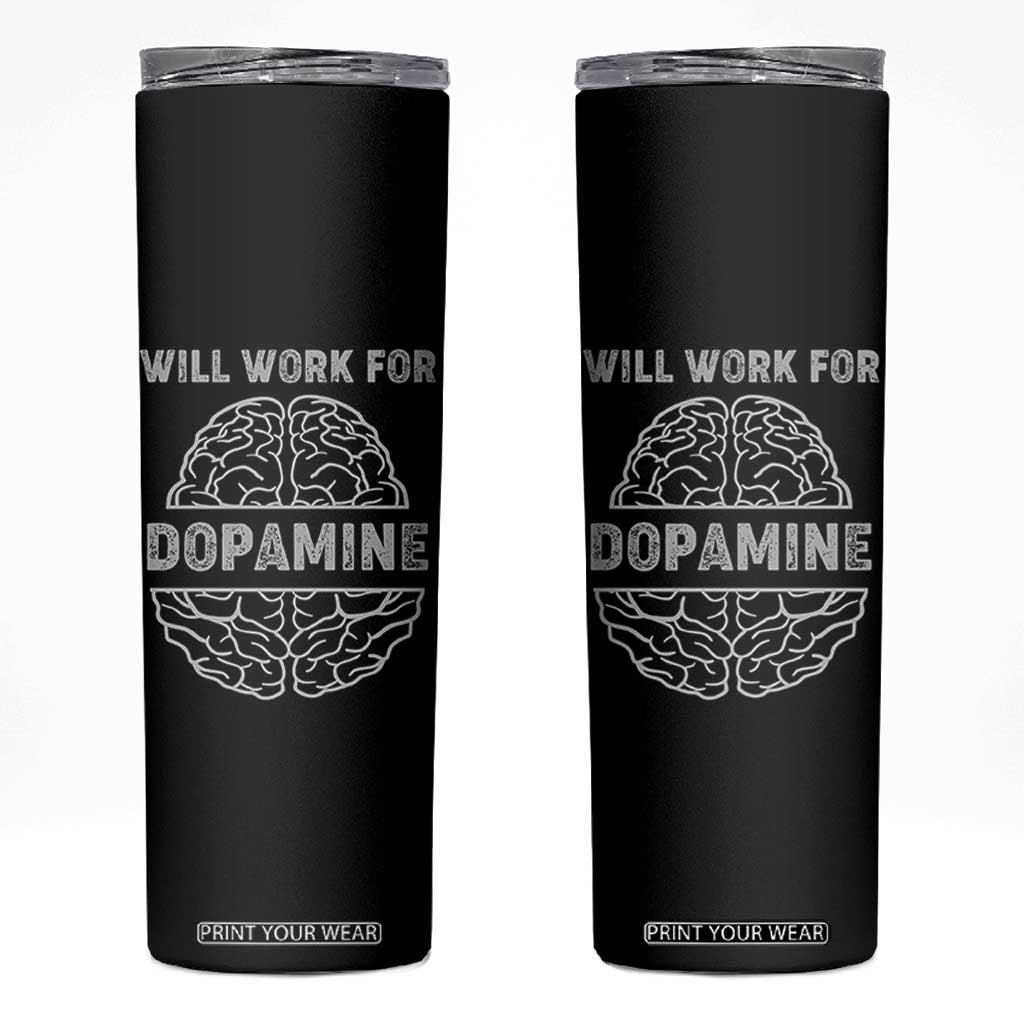 Parkinson's Awareness Skinny Tumbler Work For Dopamine Parkinsons Warrior Support TS02 Black Print Your Wear