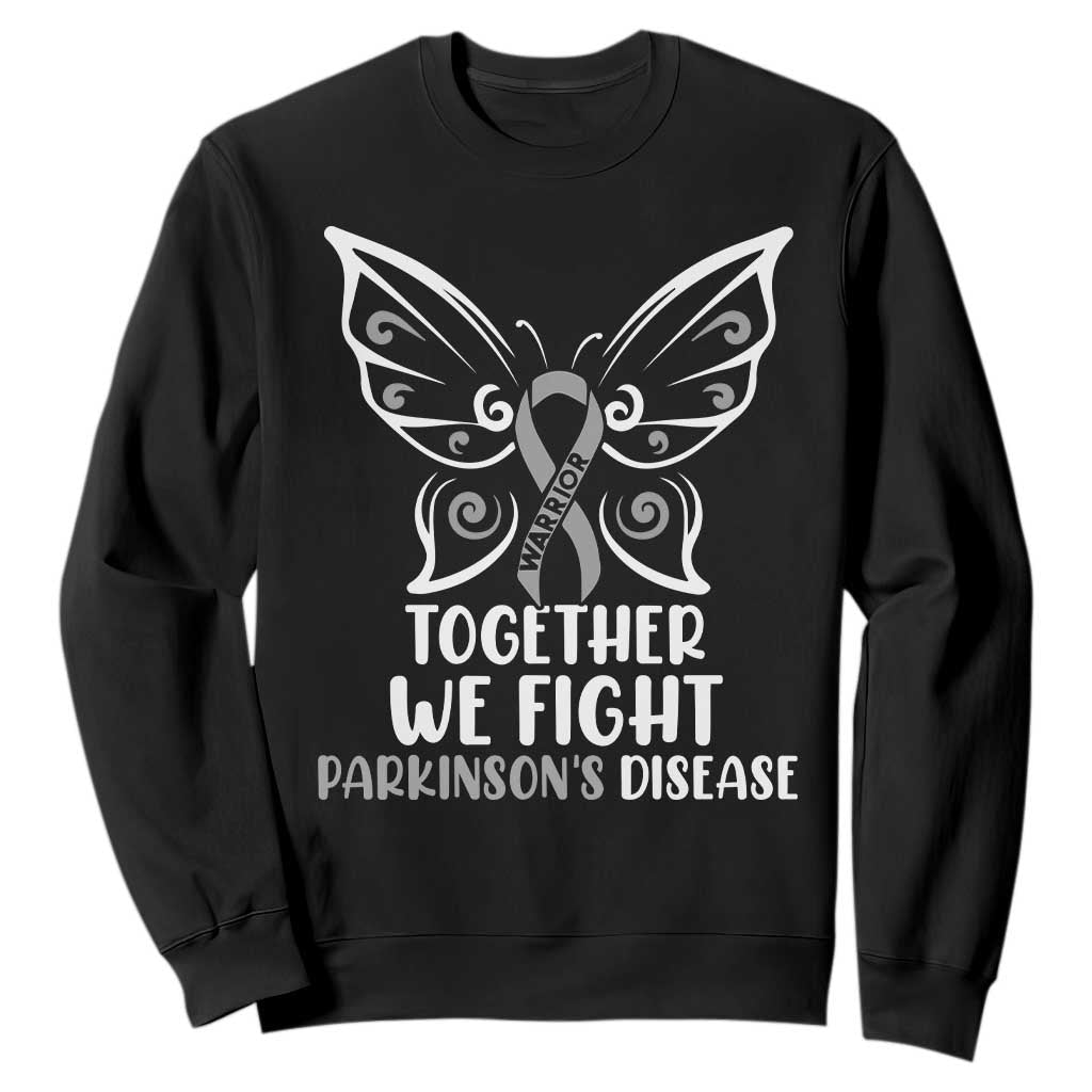 Parkinson's Awareness Sweatshirt We Fight Together Support Squad Gray Ribbon Butterfly TS02 Black Print Your Wear