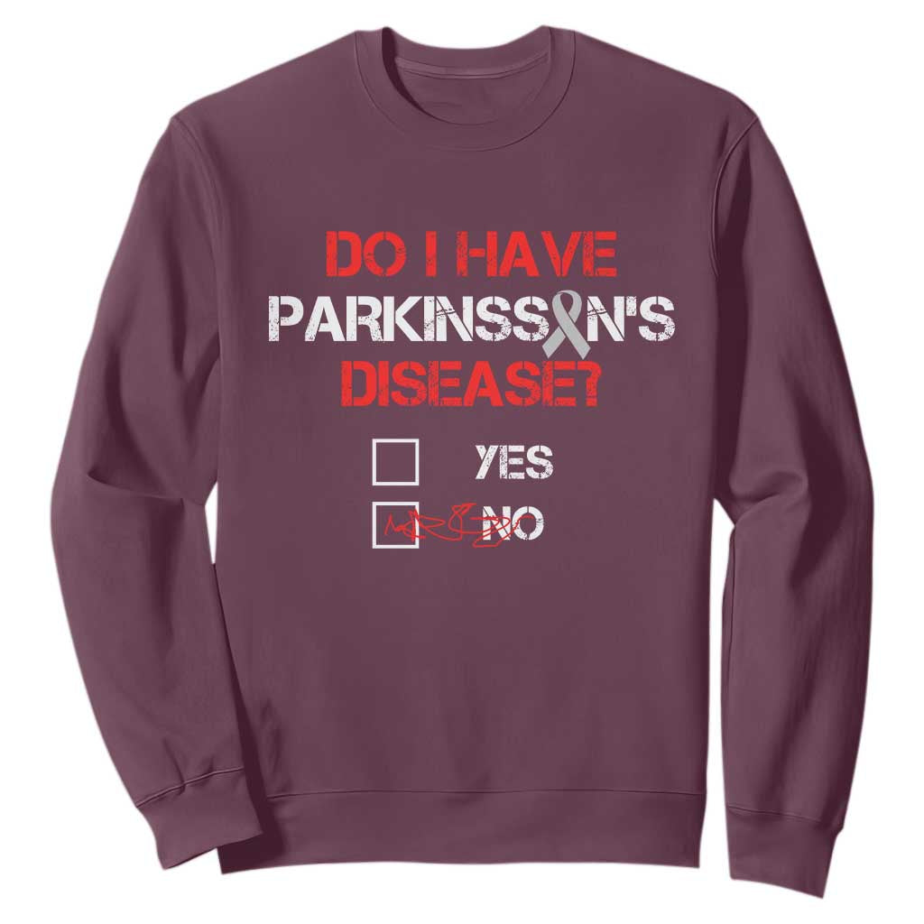 Parkinson's Awareness Sweatshirt Yes No Warrior Survivor Support TS02 Maroon Print Your Wear