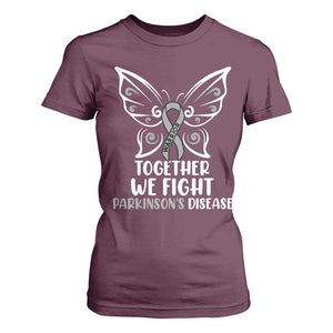 Parkinson's Awareness T Shirt For Women We Fight Together Support Squad Gray Ribbon Butterfly TS02 Maroon Print Your Wear