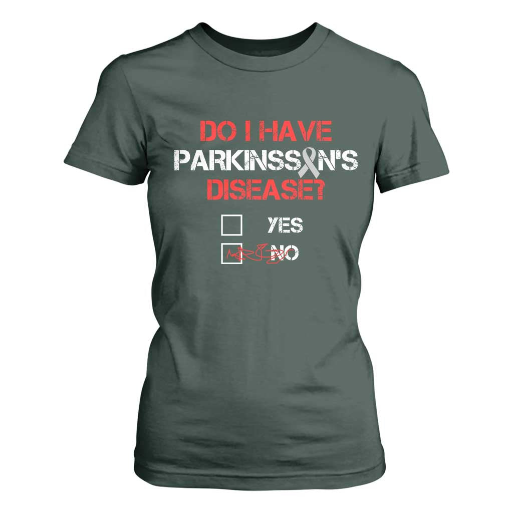 Parkinson's Awareness T Shirt For Women Yes No Warrior Survivor Support TS02 Dark Forest Green Print Your Wear