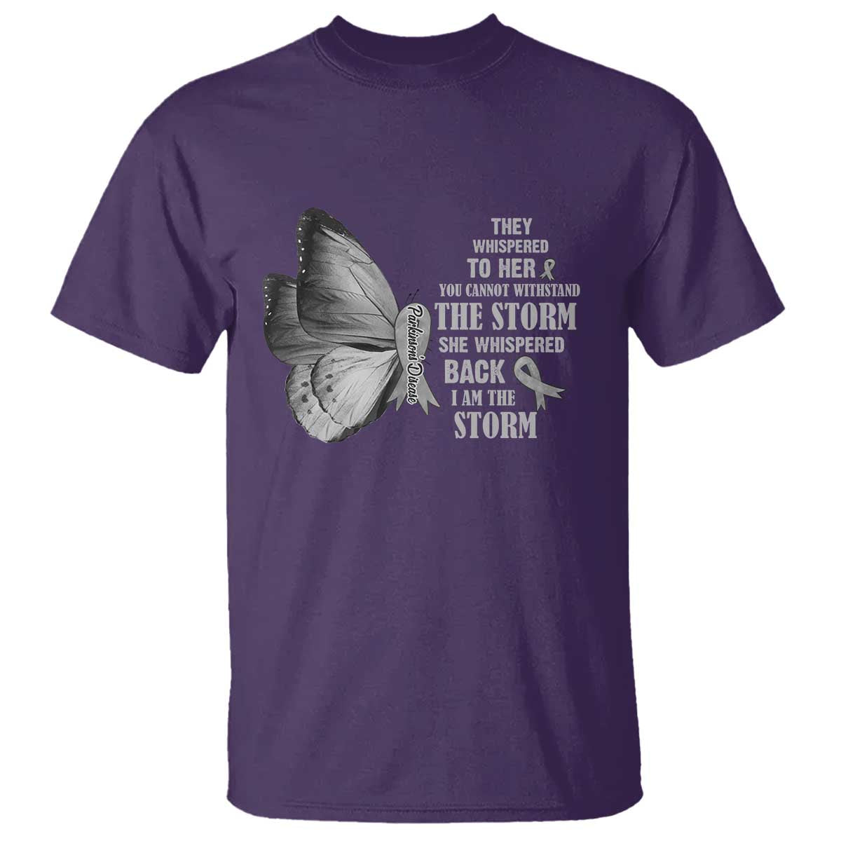 Parkinson's Awareness T Shirt She Whispered Back I Am The Storm Support Squad TS02 Purple Print Your Wear