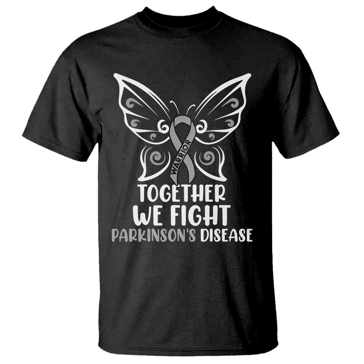 Parkinson's Awareness T Shirt We Fight Together Support Squad Gray Ribbon Butterfly TS02 Black Print Your Wear