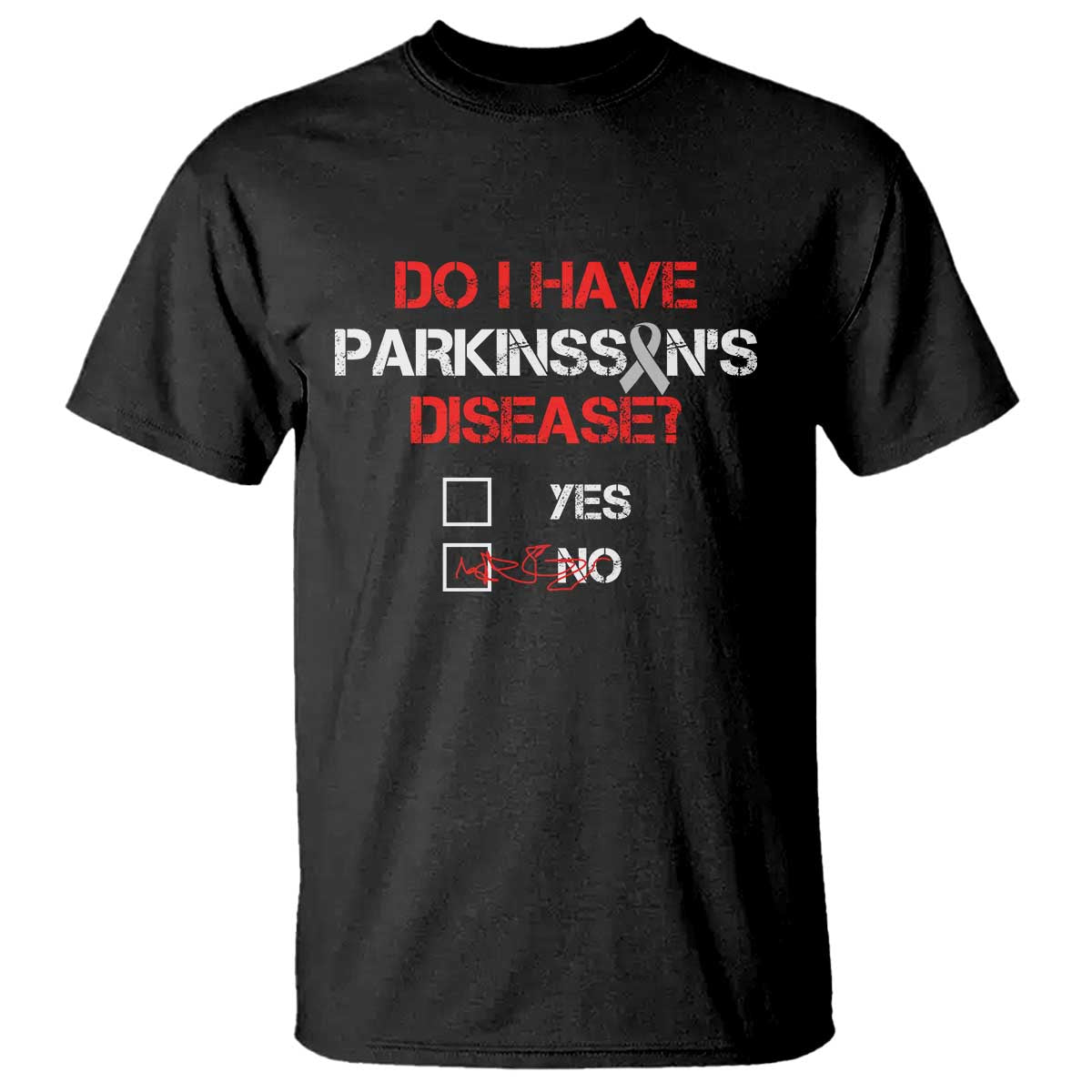Parkinson's Awareness T Shirt Yes No Warrior Survivor Support TS02 Black Print Your Wear
