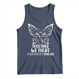 Parkinson's Awareness Tank Top We Fight Together Support Squad Gray Ribbon Butterfly TS02 Navy Print Your Wear