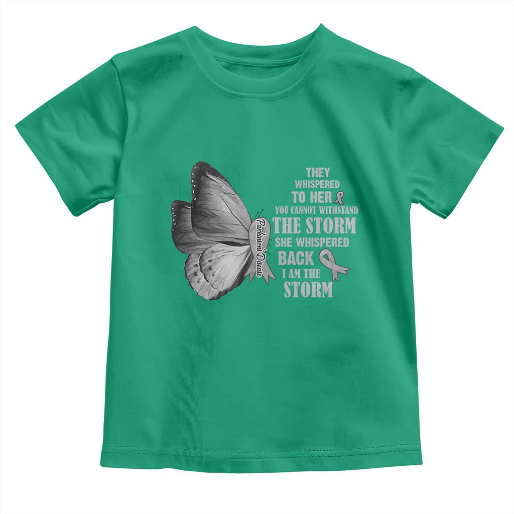 Parkinson's Awareness Toddler T Shirt She Whispered Back I Am The Storm Support Squad TS02 Irish Green Print Your Wear
