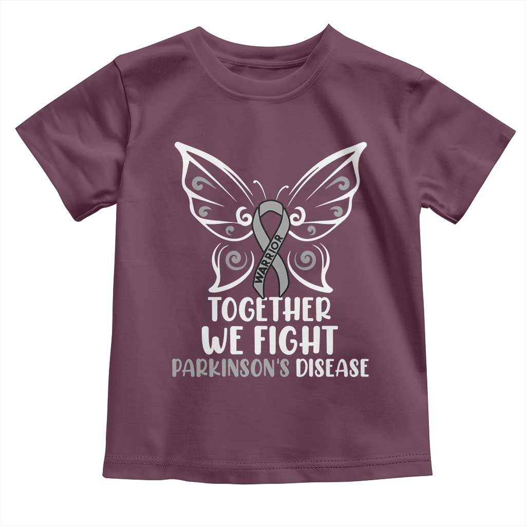Parkinson's Awareness Toddler T Shirt We Fight Together Support Squad Gray Ribbon Butterfly TS02 Maroon Print Your Wear