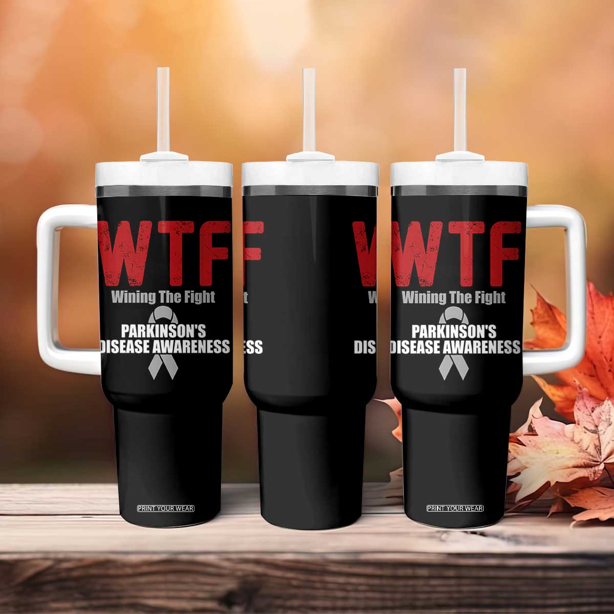 Parkinson's Awareness Tumbler With Handle WTF Winning The Fight Gray Ribbon Support Parkinsons Warriror TS02 Print Your Wear
