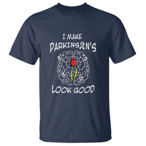Parkinson's Warrior T Shirt I Make Parkinsons Look Good Tulip TS02 Navy Print Your Wear