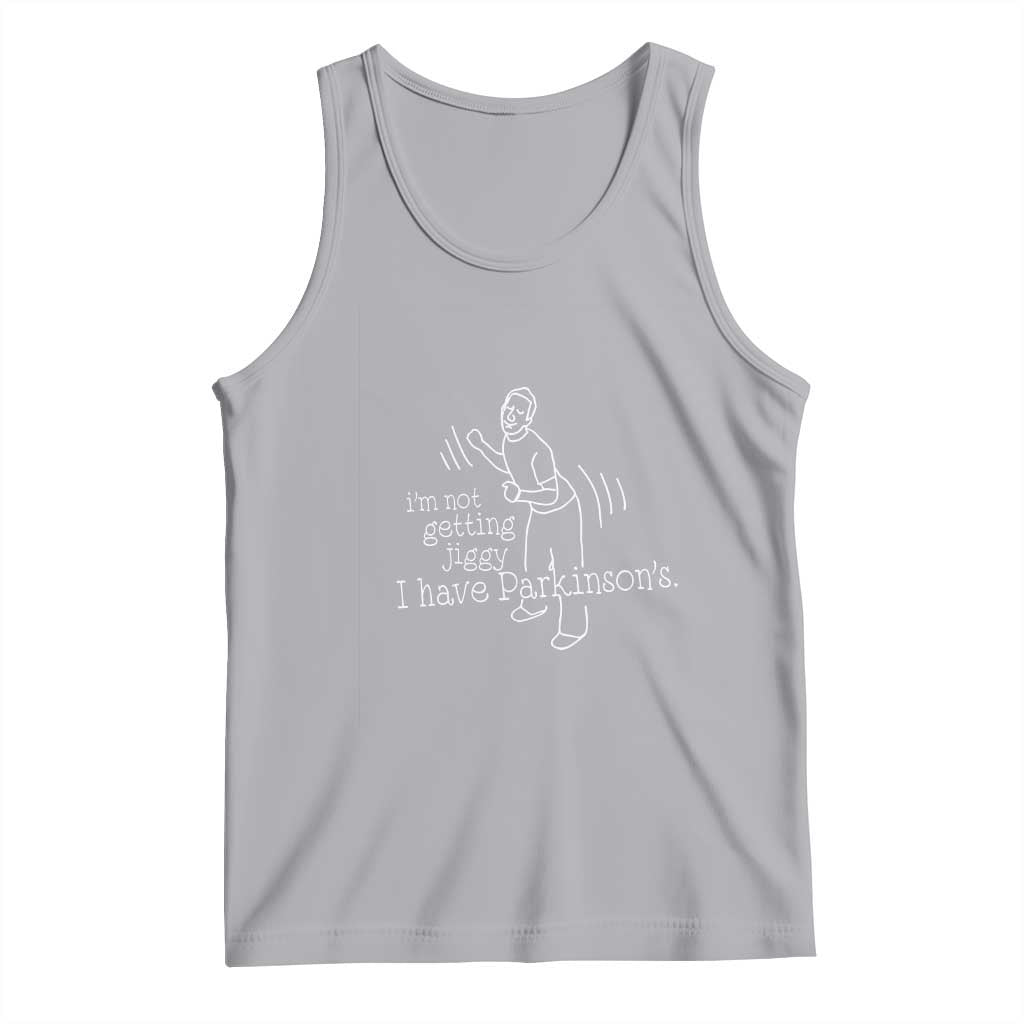 Parkinson's Warrior Tank Top Funny I'm Not Getting Jiggy I Have Parkinsons TS02 Athletic Heather Print Your Wear