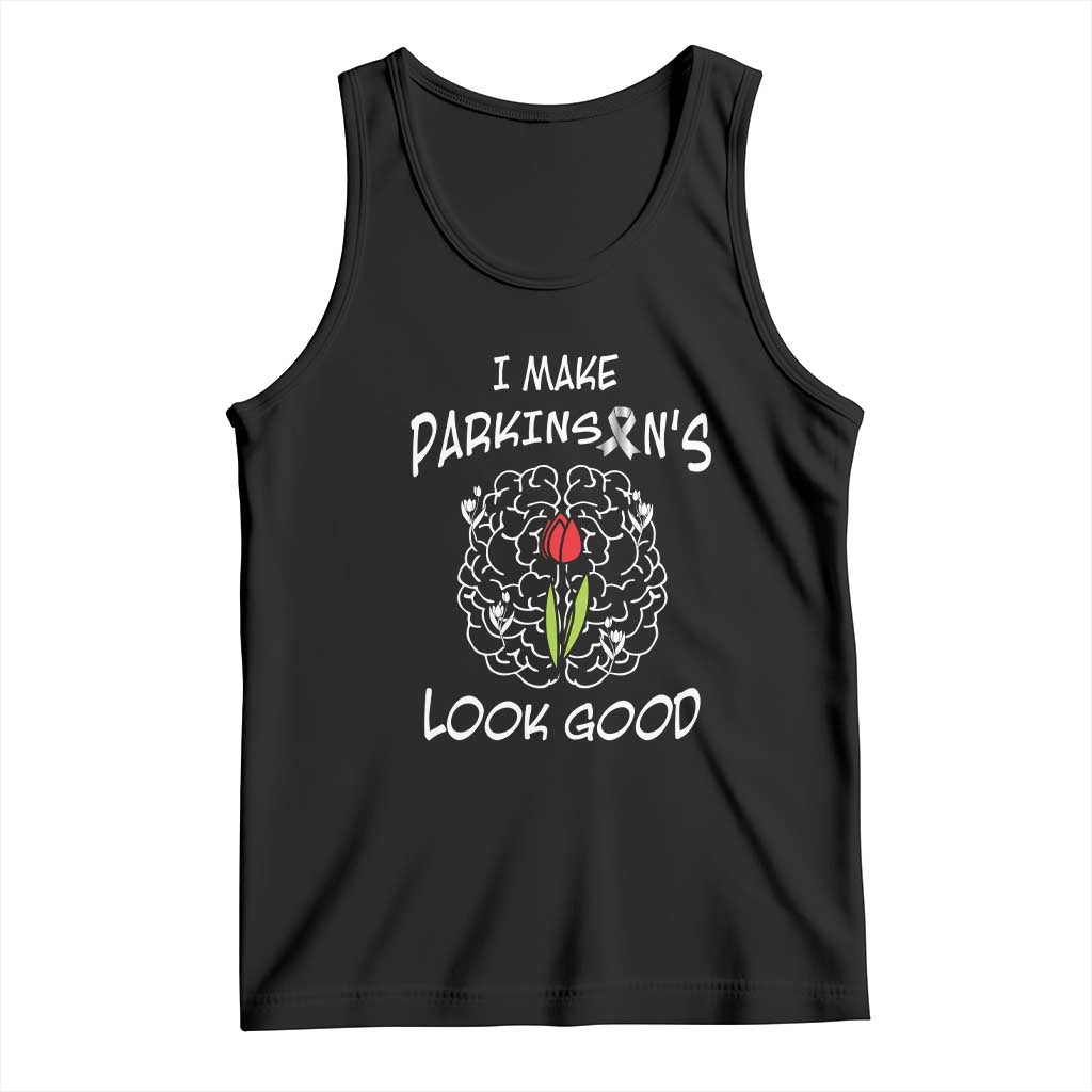 Parkinson's Warrior Tank Top I Make Parkinsons Look Good Tulip TS02 Black Print Your Wear
