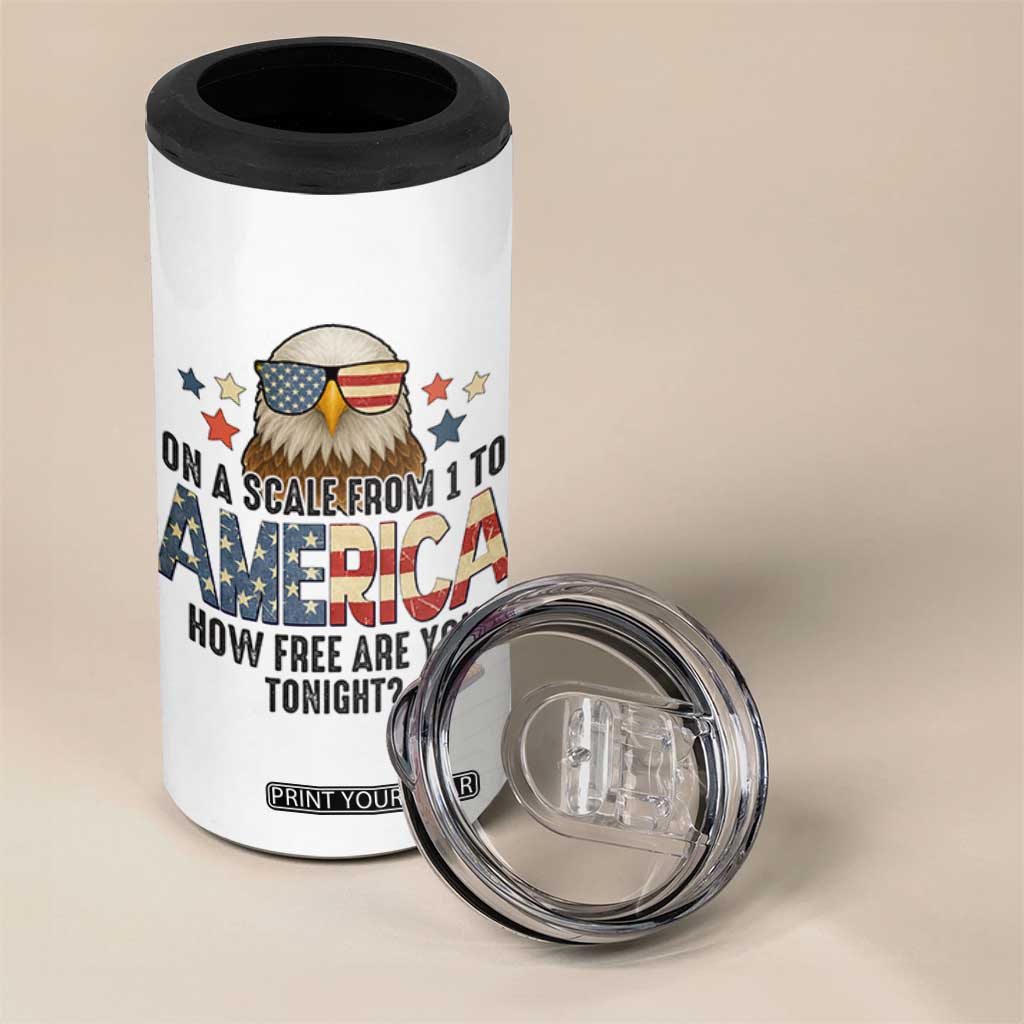 Patriotic Bald Eagle 4 in 1 Can Cooler Tumbler How Free Are You Tonight 4th of July TS02 Print Your Wear