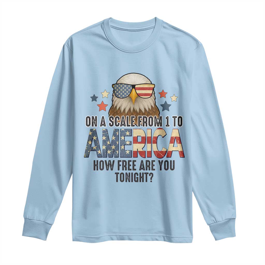 Patriotic Bald Eagle Long Sleeve Shirt How Free Are You Tonight 4th of July TS02 Light Blue Print Your Wear