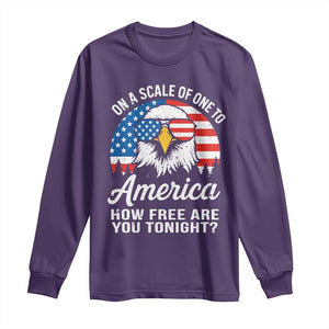 Patriotic Bald Eagle Long Sleeve Shirt On A Scale Of One To America How Free Are You Tonight TS02 Purple Print Your Wear