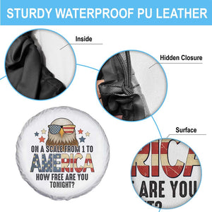 Patriotic Bald Eagle Spare Tire Cover How Free Are You Tonight 4th of July TS02 Print Your Wear